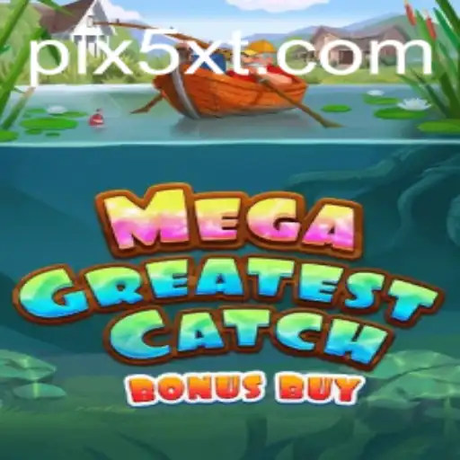 MegaGreatestCatchBonusBuy: Descubra a Nova Sensação dos Jogos